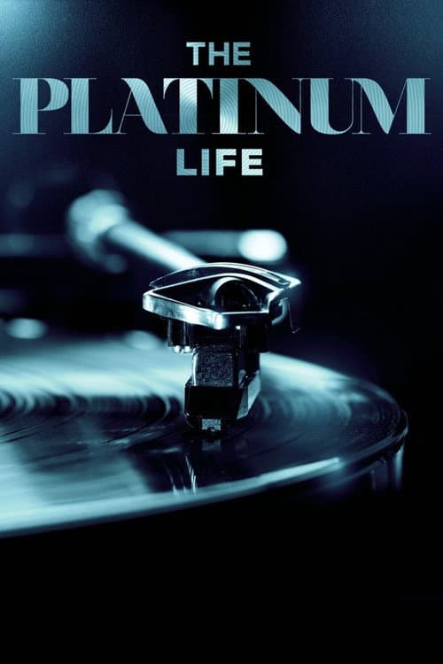 The Platinum Life Season 1 poster