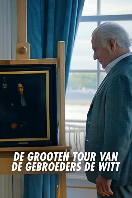 De Grooten Tour van de Gebroeders de Witt Season 1 poster