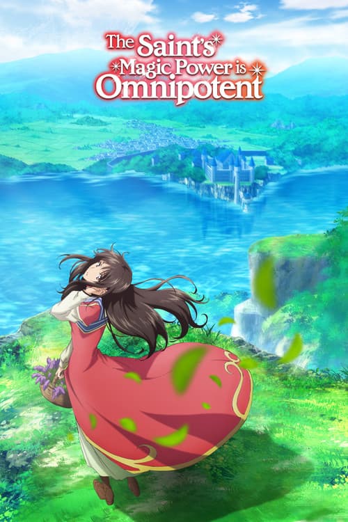 The Saint's Magic Power Is Omnipotent Season 1 poster