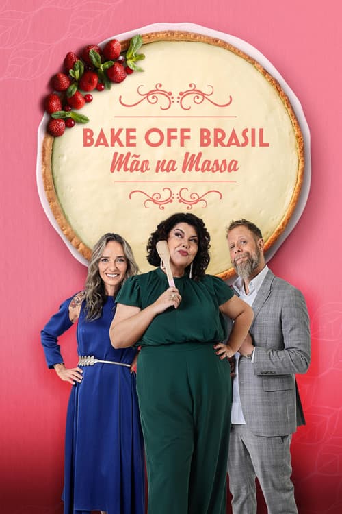Bake Off Brazil: The Great Brazilian Baking Show Season 10 poster