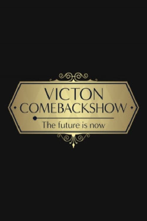 VICTON COMEBACK SHOW [The future is now] Season 1 poster