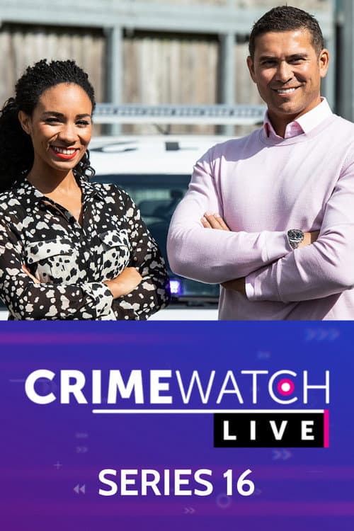 Crimewatch Live Series 16 poster