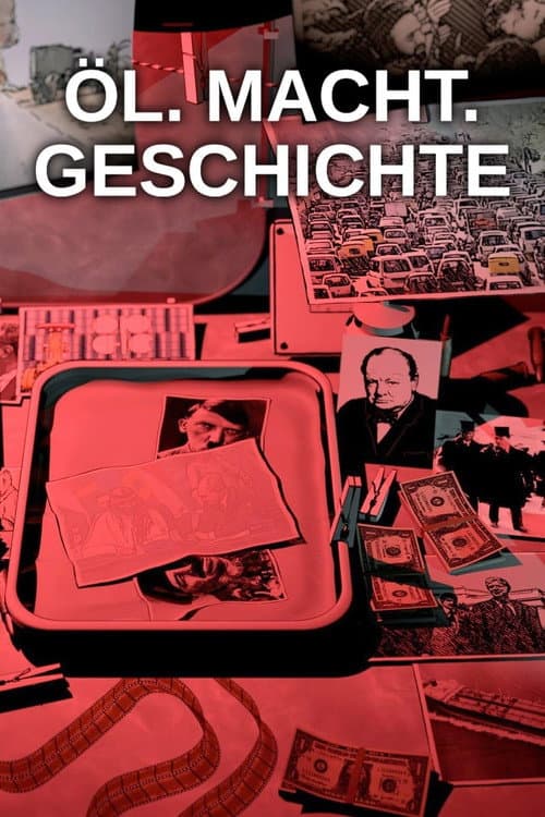 Öl. Macht. Geschichte Season 1 poster