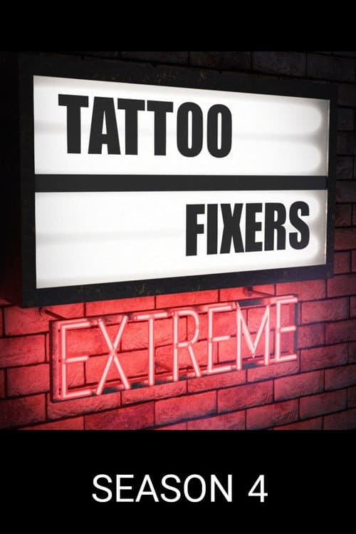 Tattoo Fixers Extreme Season 4 poster