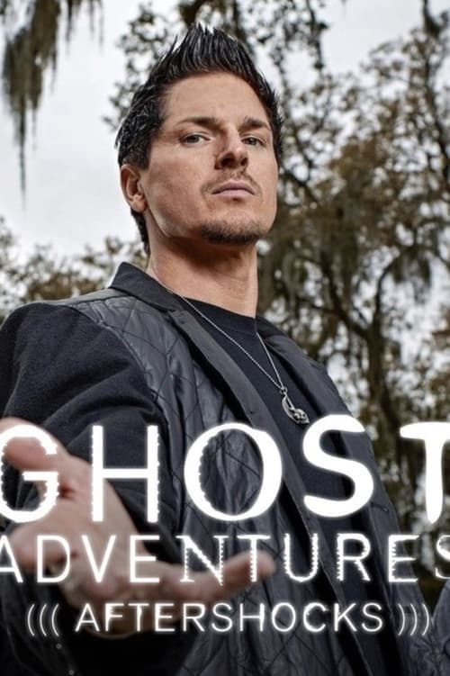 Ghost Adventures: Aftershocks Season 2 poster