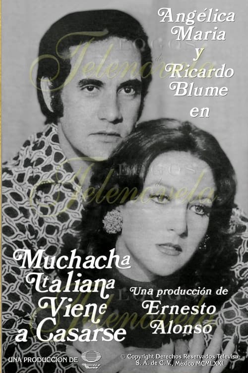 Muchacha italiana viene a casarse Season 1 poster