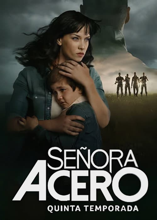Senora Acero Season 5 poster