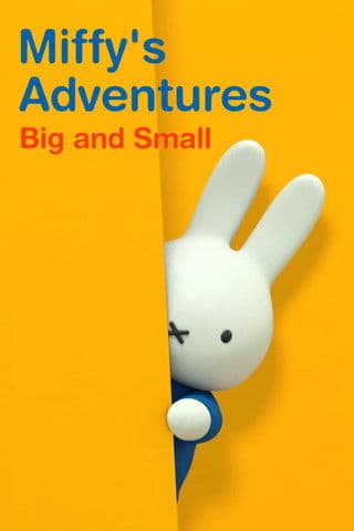 Miffy's Adventures Big and Small Season 1 poster