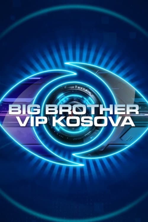 Big Brother VIP Kosova Big Brother VIP Kosova 2 poster