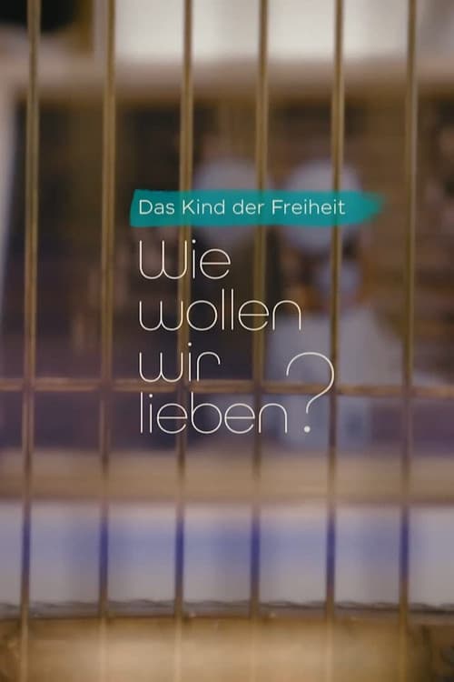 Wie wollen wir lieben? Season 1 poster