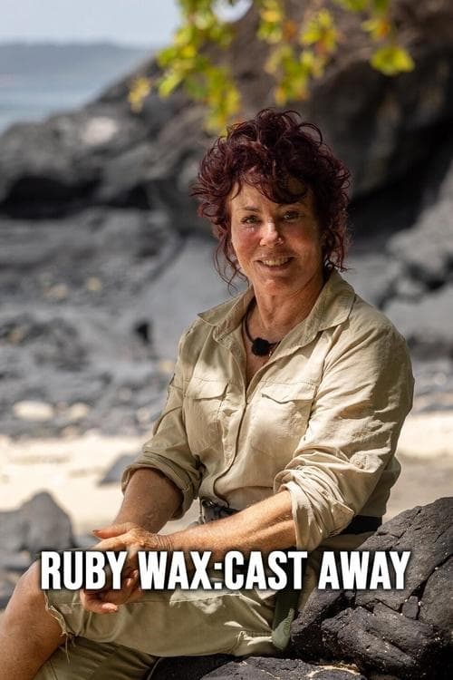 Ruby Wax: Cast Away Season 1 poster