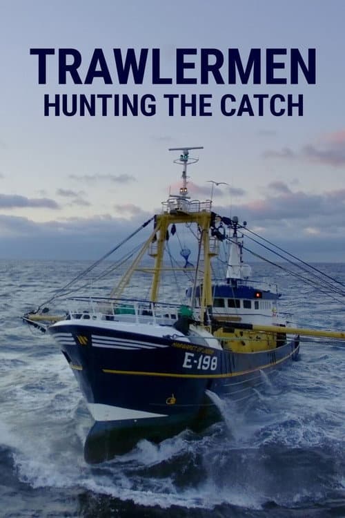 Trawlermen: Hunting the Catch Series 1 poster