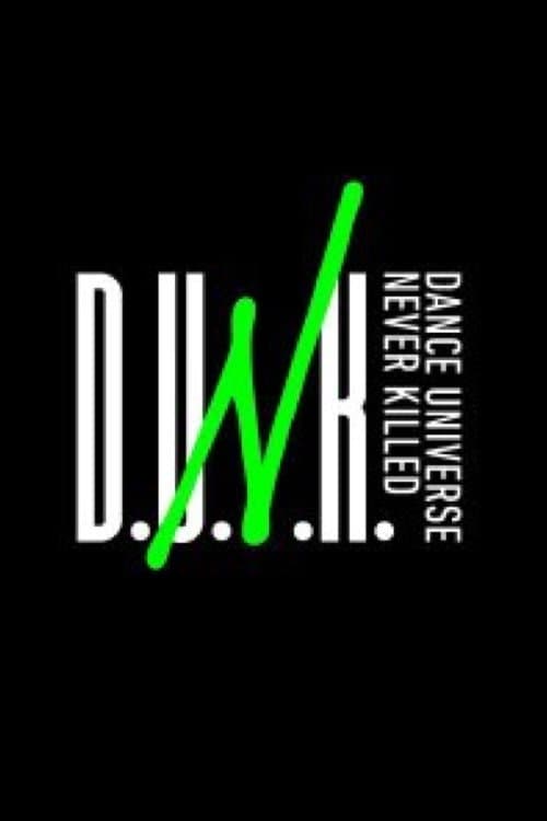 D.U.N.K. -DANCE UNIVERSE NEVER KILLED- Season 2 poster