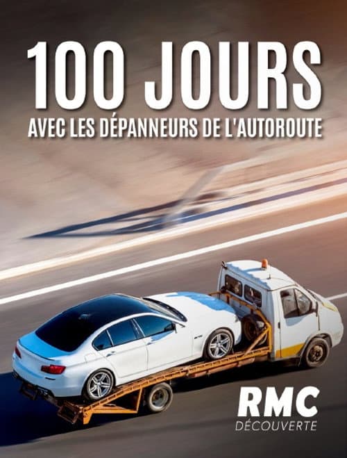 100 jours avec les dépanneurs de l'autoroute Season 3 poster