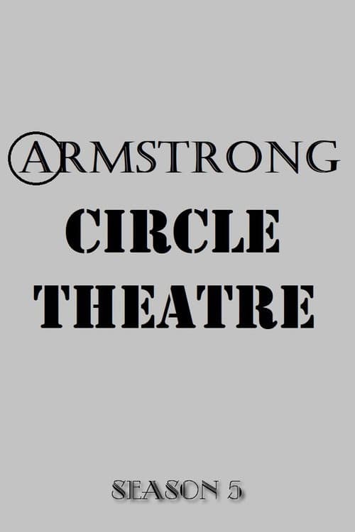 Armstrong Circle Theatre Season 5 poster