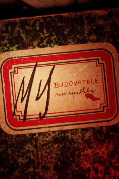 My, budovatelé republiky Season 1 poster