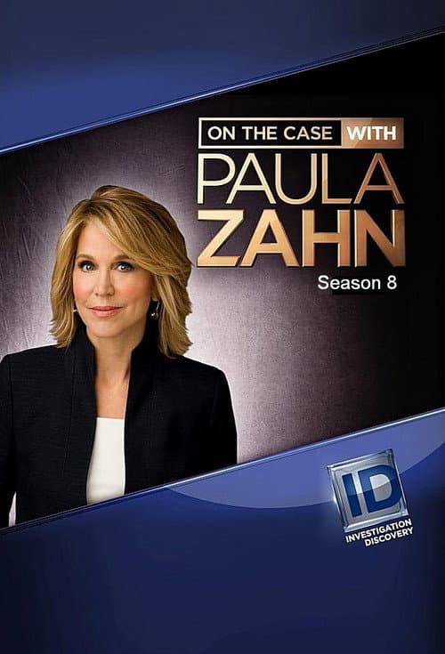 On the Case with Paula Zahn Season 8 poster
