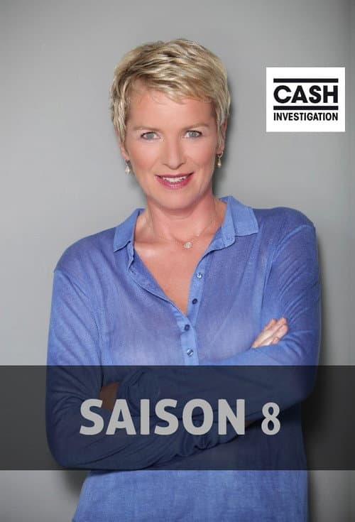 Cash Investigation Season 8 poster
