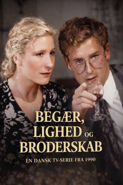 Begær, Lighed og Broderskab Season 1 poster