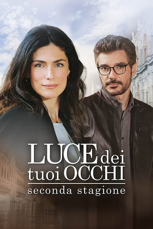 Luce dei tuoi occhi Season 2 poster
