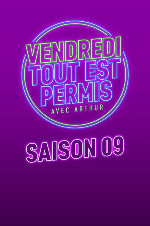 Vendredi, tout est permis Season 9 poster