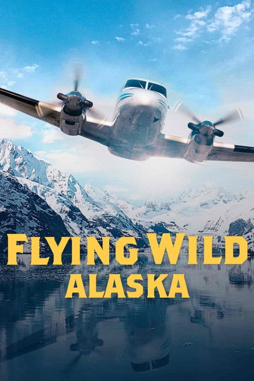 Flying Wild Alaska Season 2 poster