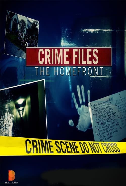 Crime Files the Homefront Season 1 poster