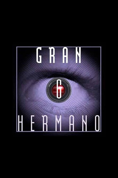 Gran Hermano Season 6 poster
