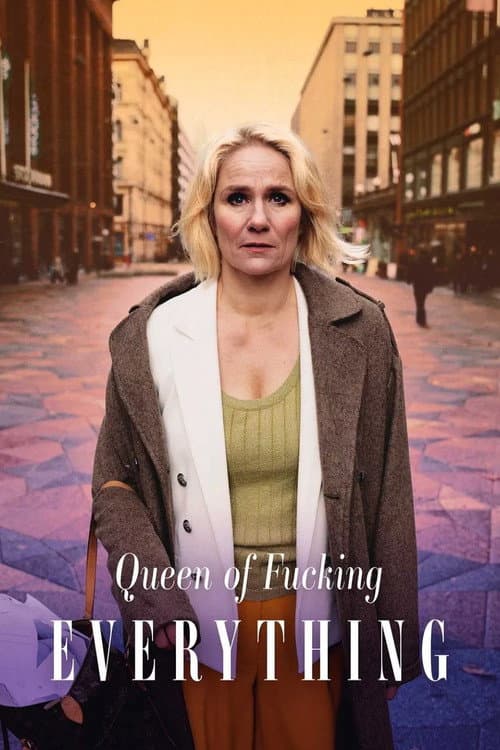 Queen of Fucking Everything Season 1 poster