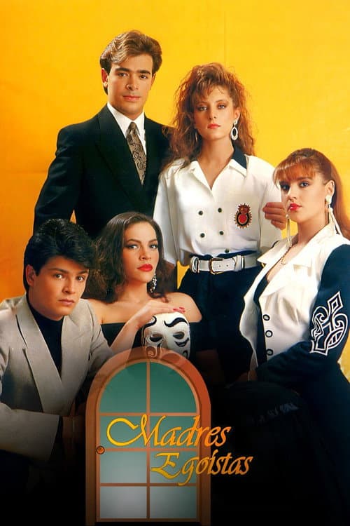 Madres egoístas Season 1 poster
