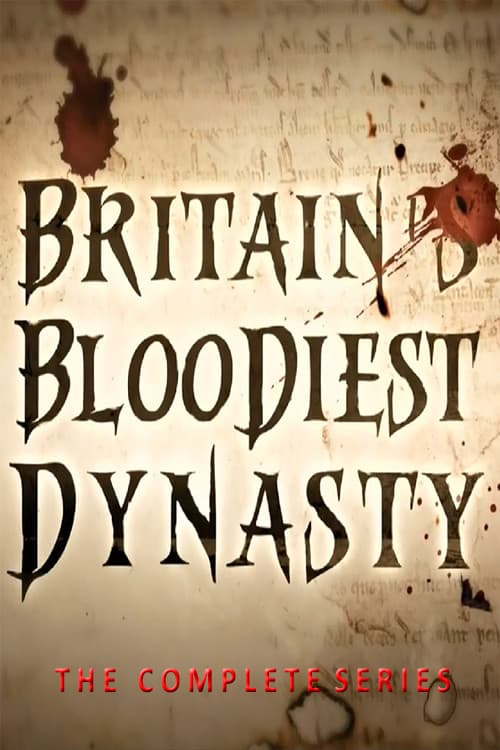 Britain's Bloodiest Dynasty Season 1 poster