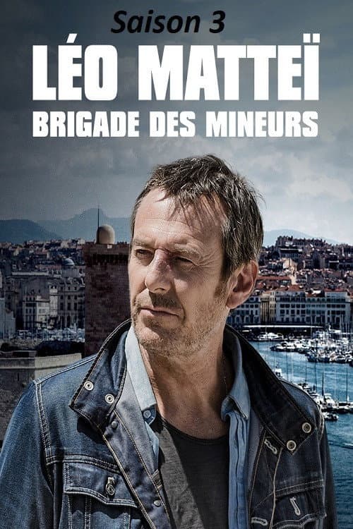 Léo Matteï, Brigade des mineurs Season 3 poster