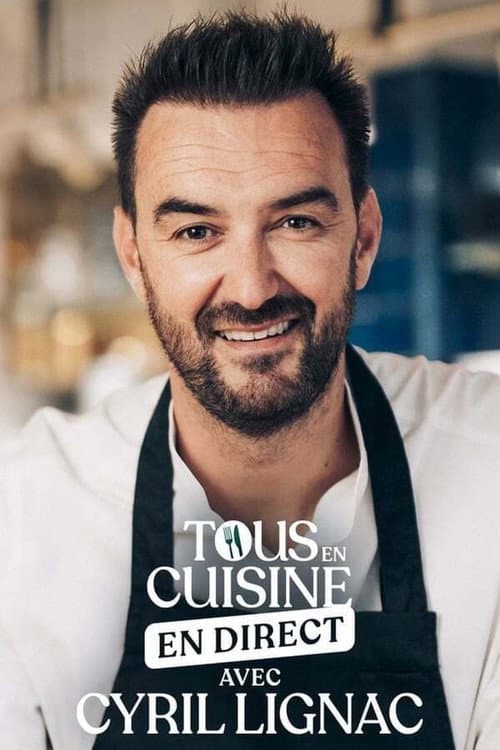 Tous en cuisine avec Cyril Lignac Season 1 poster