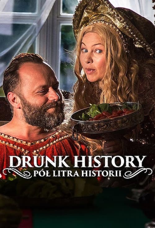 Drunk History: Pół litra historii Season 2 poster