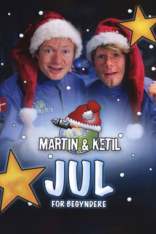 Martin & Ketil: Jul For Begyndere Season 1 poster