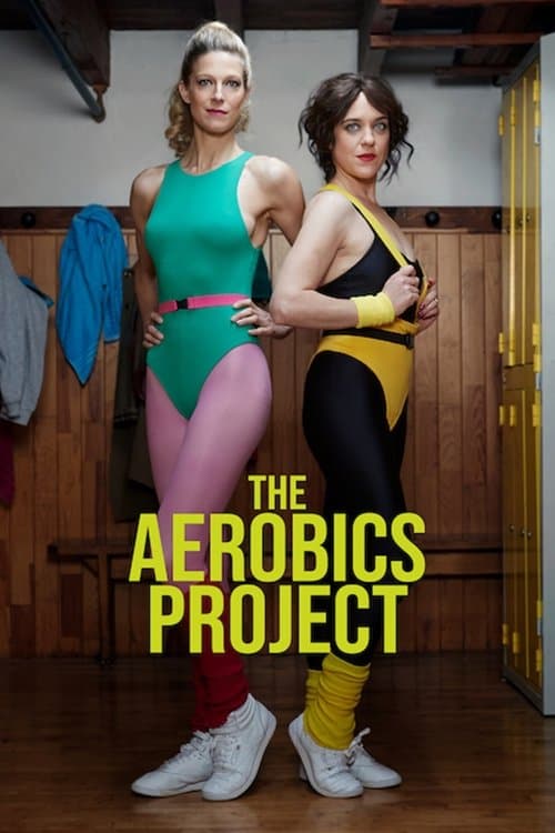 The Aerobics Project Season 2 poster