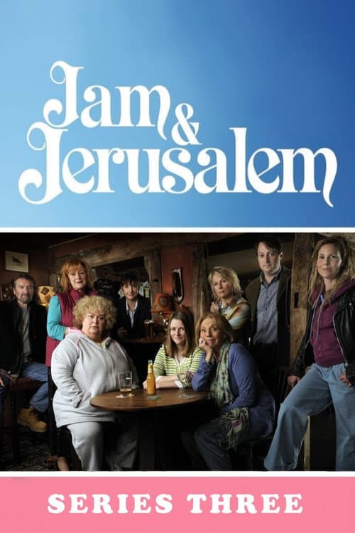 Jam and Jerusalem Series Three poster