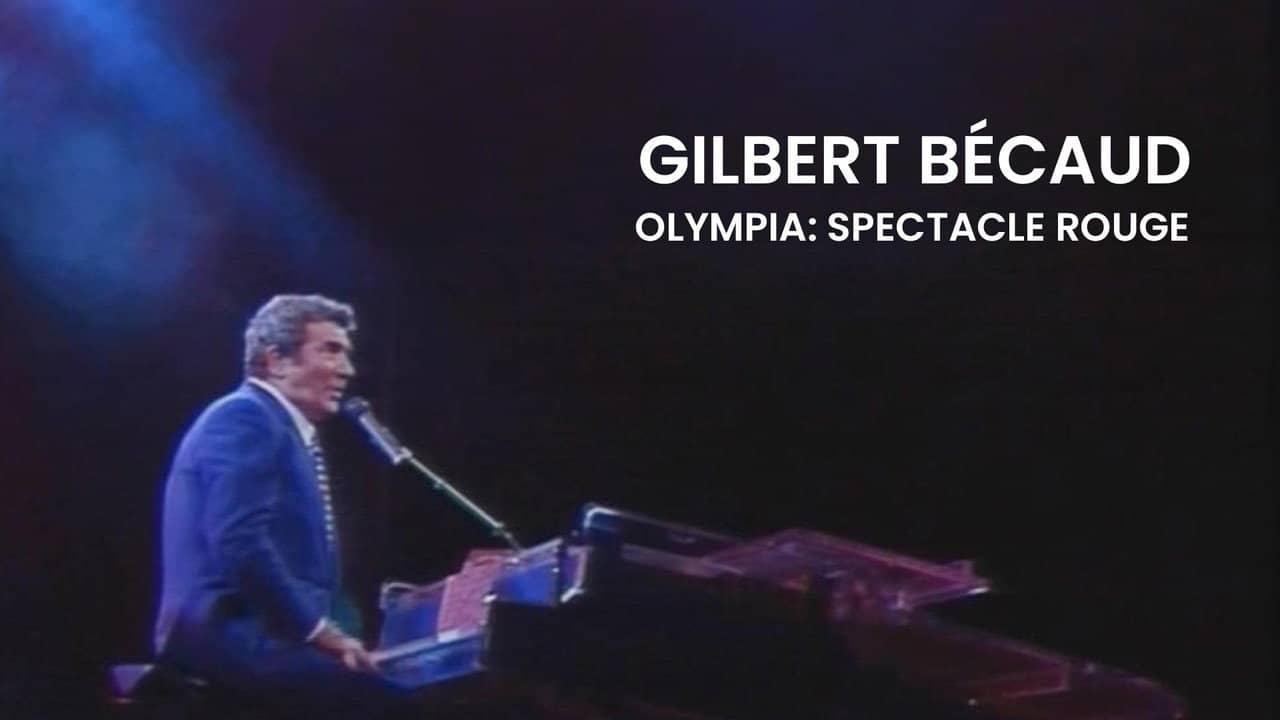 Gilbert Bécaud - L'Olympia : Spectacle Rouge backdrop