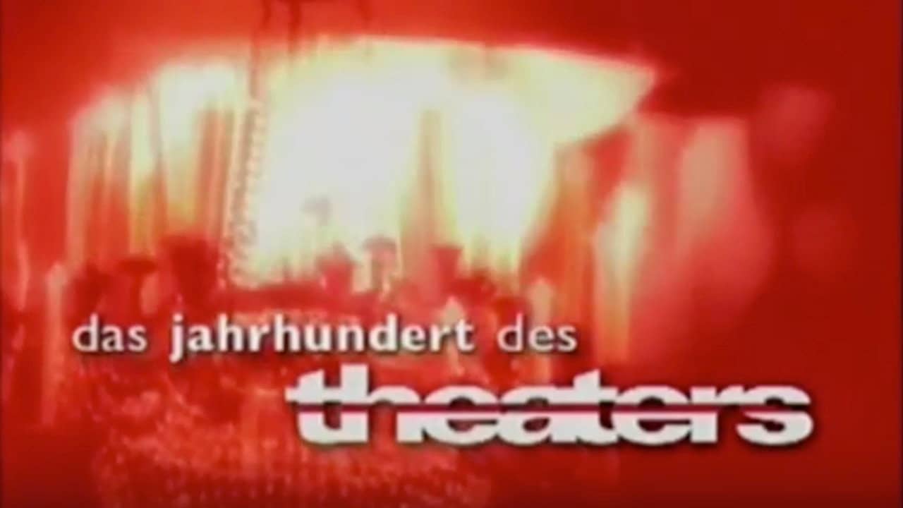 Das Jahrhundert des Theaters backdrop