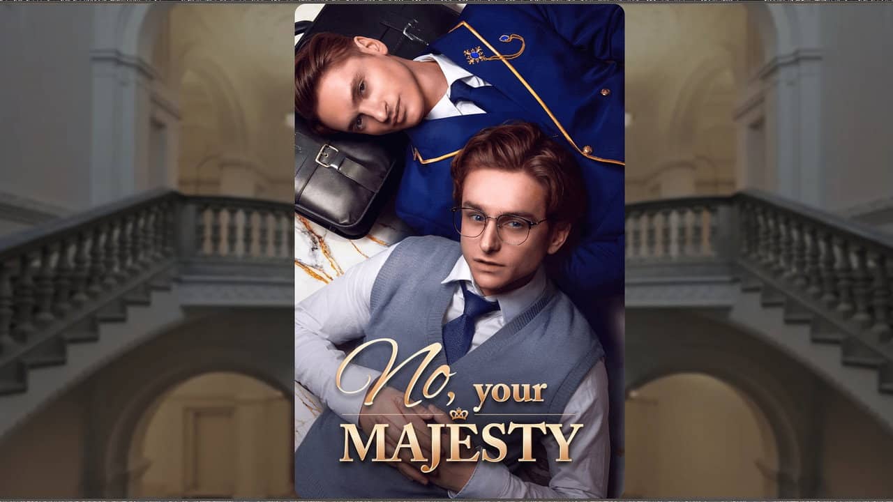 No, Your Majesty backdrop