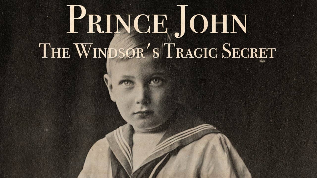 Prince John: The Windsors' Tragic Secret backdrop