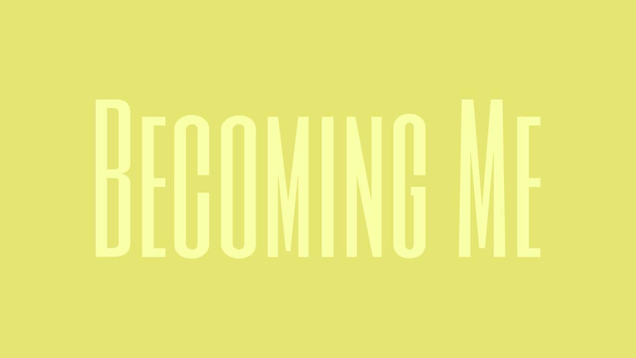 Becoming Me backdrop