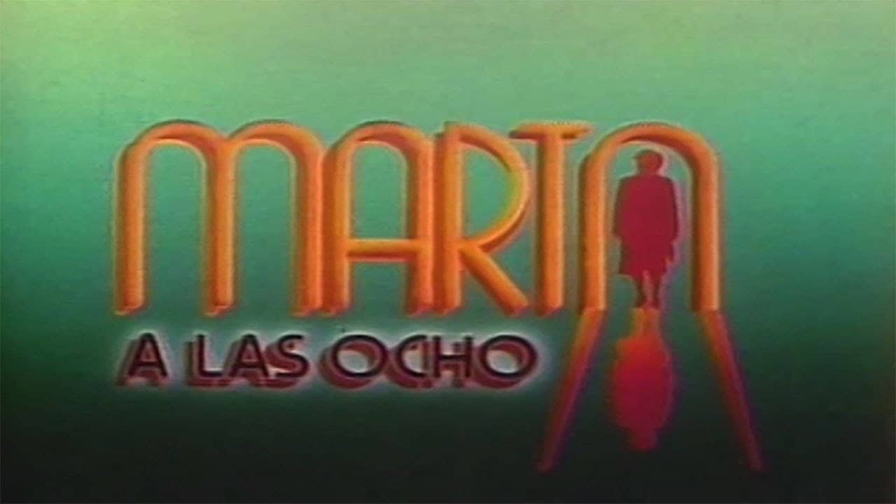 Marta a las ocho backdrop
