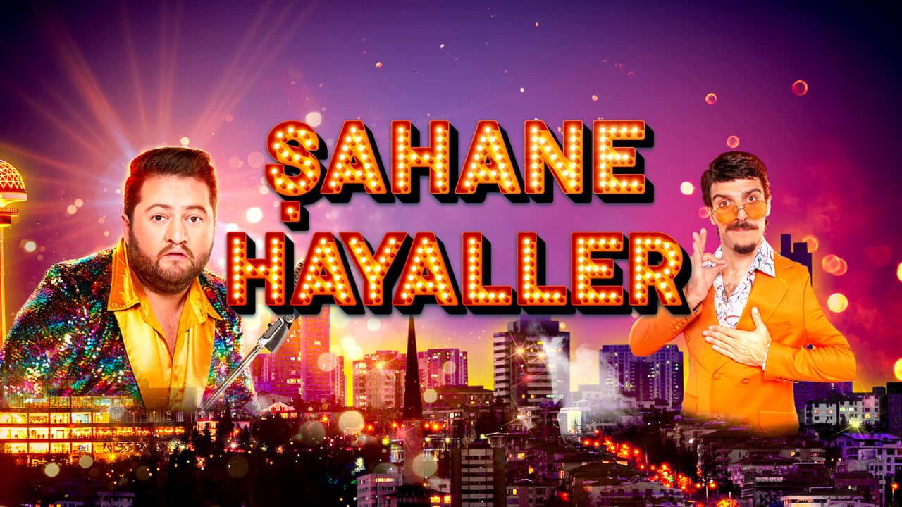Şahane Hayaller backdrop