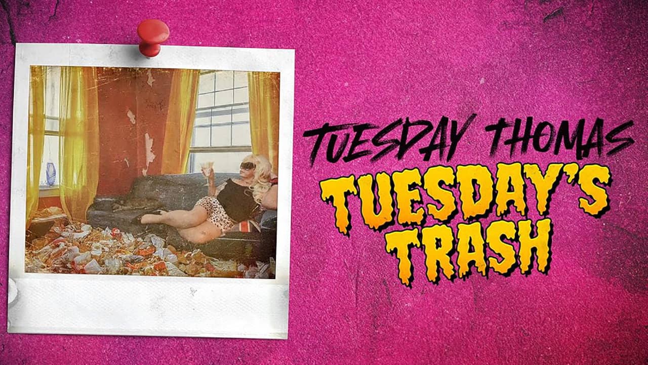 Tuesday's Trash backdrop