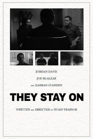 They Stay On