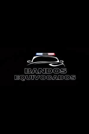 Bandos Equivocados