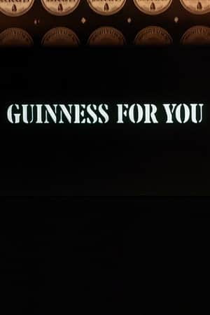 Guinness for You