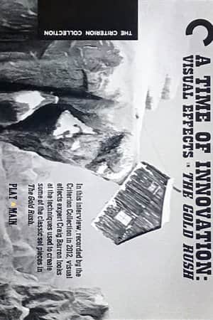 A Time of Innovation: Visual Effects in the Gold Rush