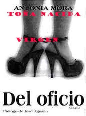 Toña, Born a Virgin